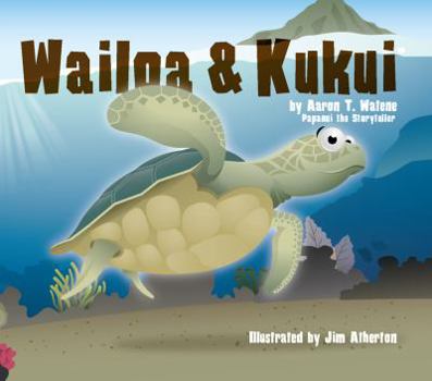 Hardcover Wailoa and Kukui Book