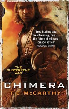 Chimera - Book #3 of the Subterrene War