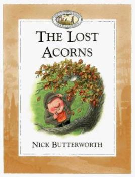 The Lost Acorns ( Percy The Park Keeper ) (Percy The Park Keeper)