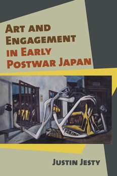 Hardcover Art and Engagement in Early Postwar Japan Book