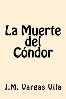 Paperback La Muerte del Condor (Spanish Edition) [Spanish] Book