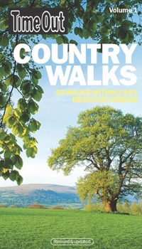 Paperback Time Out Country Walks, Volume 1: 52 Walks Within Easy Reach of London Book