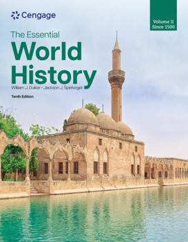 The Essential World History, Volume II: Since 1500