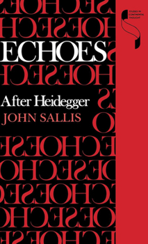 Hardcover Echoes: After Heidegger Book
