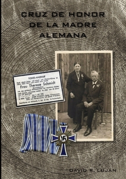 Paperback La Cruz de Honor de la Madre Alemana: Mutterkreuz [Spanish] Book