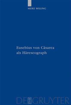 Hardcover Eusebius Von Cäsarea ALS Häreseograph [German] Book