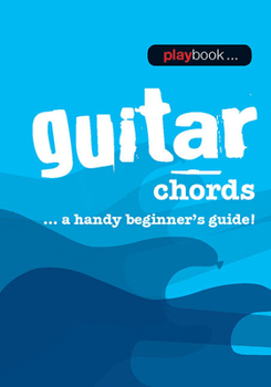 Spiral-bound Playbook - Guitar Chords: A Handy Beginner's Guide! Book