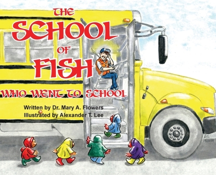 Hardcover The School Of Fish Who Went To School Book