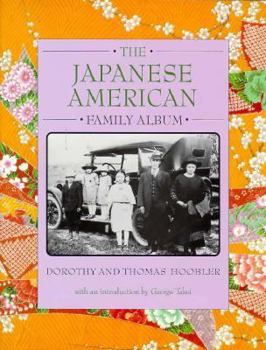 The Japanese American Family Album (The American Family Albums) - Book #8 of the American Family Album