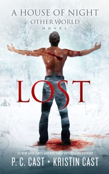 Lost - Book #2 of the House of Night Other World