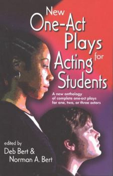 Paperback New One Act-Plays for Acting Students: A New Anthology of Complete One-Act Plays for One, Two or Three Actors Book