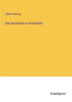 Paperback Die Deutschen in Australien [German] Book