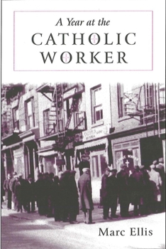 Paperback Year at the Catholic Worker: A Spiritual Journey Among the Poor Book