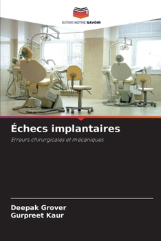 Échecs implantaires (French Edition)