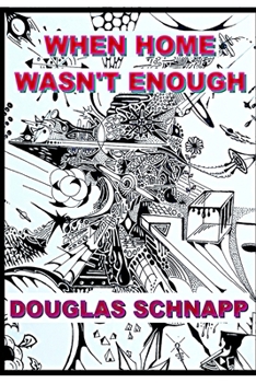 Paperback When Home Wasn't Enough Book