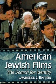 Paperback American Jewish Films: The Search for Identity Book