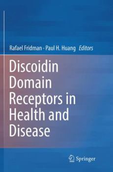 Paperback Discoidin Domain Receptors in Health and Disease Book
