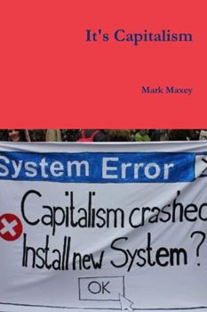 It's Capitalism