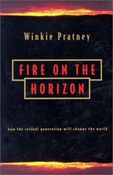 Paperback Fire on the Horizon: How Youth Will Usher in the Coming Revival 216 Pages Book