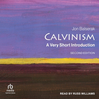 Audio CD Calvinism: A Very Short Introduction (Second Edition) Book