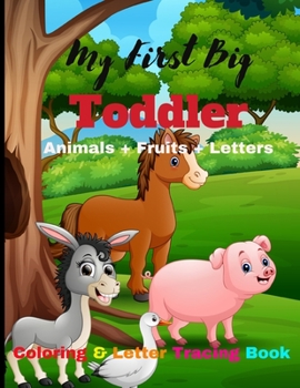 Paperback Animal & Fruit Coloring & Letter Tracing Book: Funny Alphabets, Fruits, Animals Coloring Book with Letter tracing for Girls and Boys Ages 3-8, Kids & Book