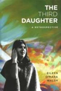 Paperback The Third Daughter: A Retrospective Book