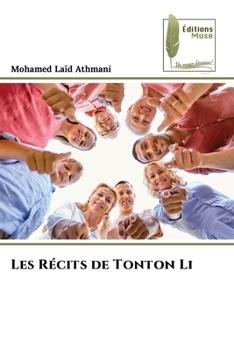 Les Récits de Tonton Li (French Edition)