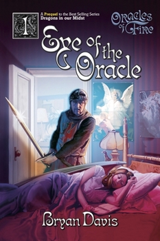Eye Of The Oracle - Book #1 of the Oracles of Fire