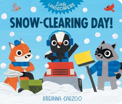 Board book Snow-Clearing Day! Book
