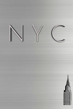 Paperback NYC Chrysler building Silver sleek $ir Michael creative blank journal: NYC Chrysler building Silver sleek $ir Michael creative blank journal Book