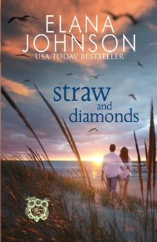 Straw and Diamonds - Book #4 of the Clean Billionaire Beach Club Romance 