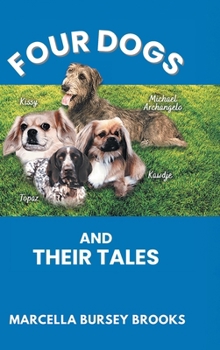 Four Dogs and Their Tales