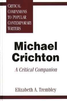 Hardcover Michael Crichton: A Critical Companion Book