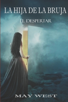 Paperback La Hija de la Bruja: El Despertar [Spanish] Book