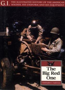 Paperback The Big Red One: The 1st Infantry Division, 1917-1970 Book