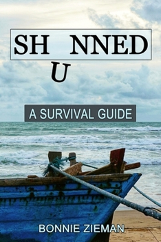 Paperback Shunned: A Survival Guide Book