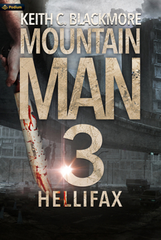 Hellifax - Book #3 of the Mountain Man