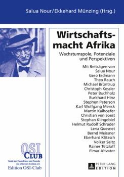 Paperback Wirtschaftsmacht Afrika: Wachstumspole, Potenziale und Perspektiven [German] Book