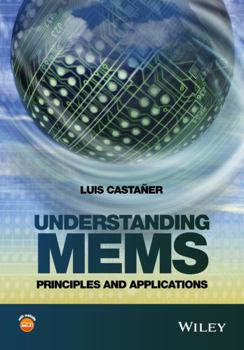 Hardcover Understanding Mems: Principles and Applications Book
