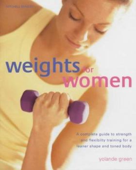 Hardcover Weights for Women : A Woman's Guide to Exercising With Weights Book