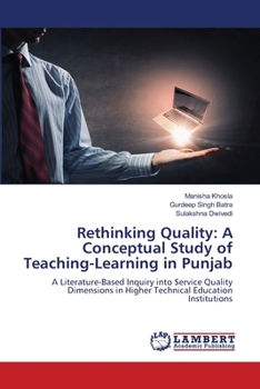 Rethinking Quality: A Conceptual Study of Teaching-Learning in Punjab