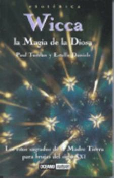 Paperback Wicca - La Magia de La Diosa (Spanish Edition) [Spanish] Book