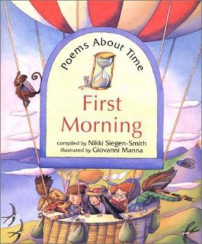 Hardcover First Morning: Poems about Time Book