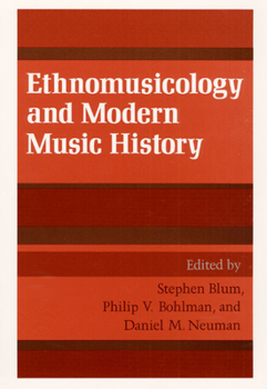 Paperback Ethnomusicology and Modern Music History Book
