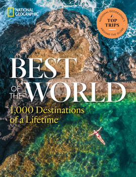Hardcover Best of the World: 1,000 Destinations of a Lifetime Book