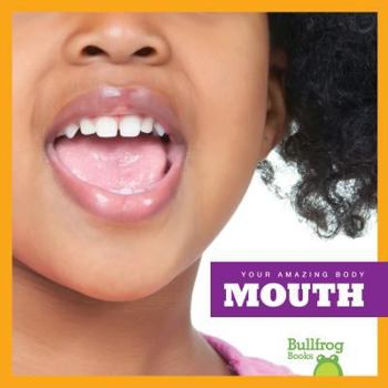 Mouth - Book  of the Your Amazing Body