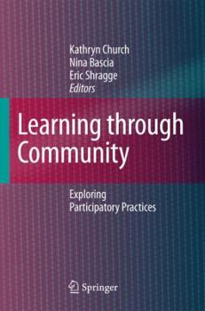 Paperback Learning Through Community: Exploring Participatory Practices Book