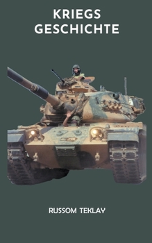 Kriegsgeschichte (German Edition)