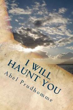 Paperback I Will Haunt You Book