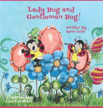Hardcover Lady Bug and Gentleman Bug! Book